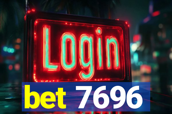 bet 7696